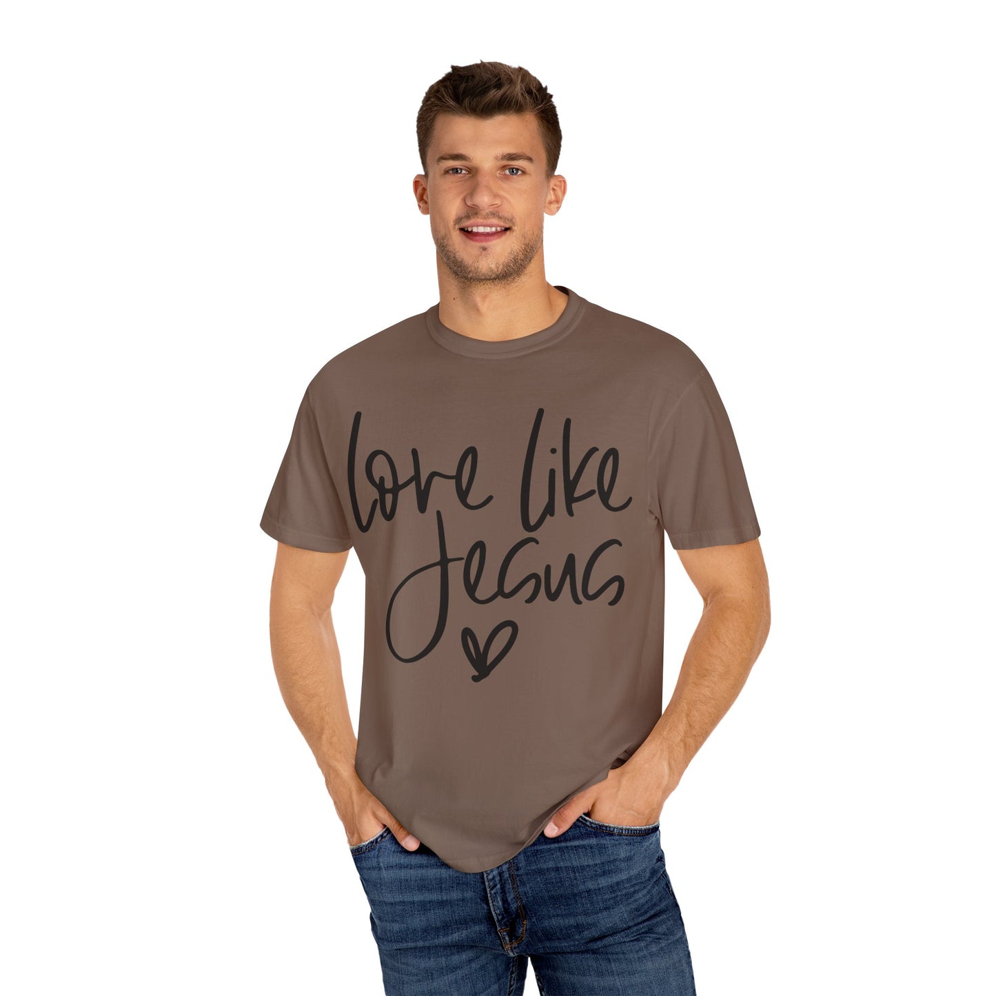 Love Like Jesus Unisex Garment-Dyed T-Shirt, Christian Gift, Faith-Based Apparel, Inspirational Shirt, Religious T-shirt