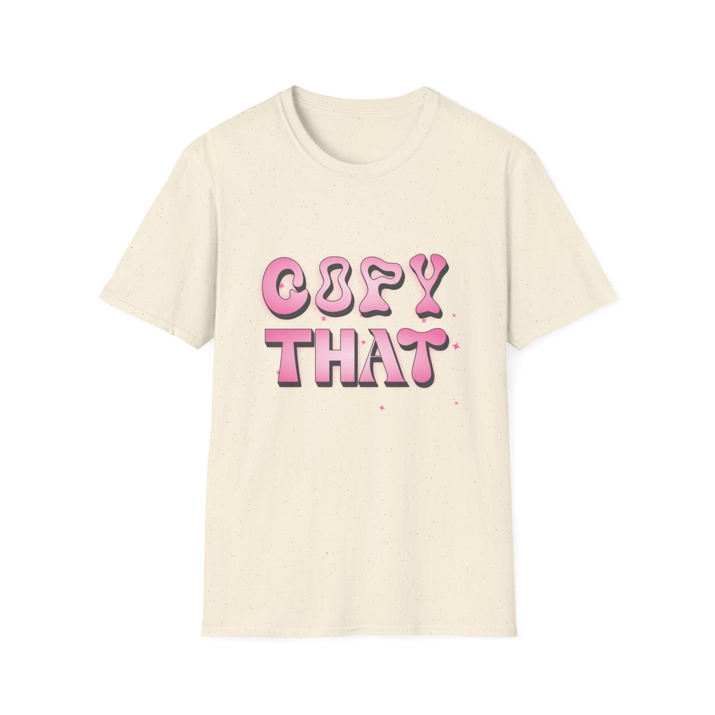 Copy That T-Shirt