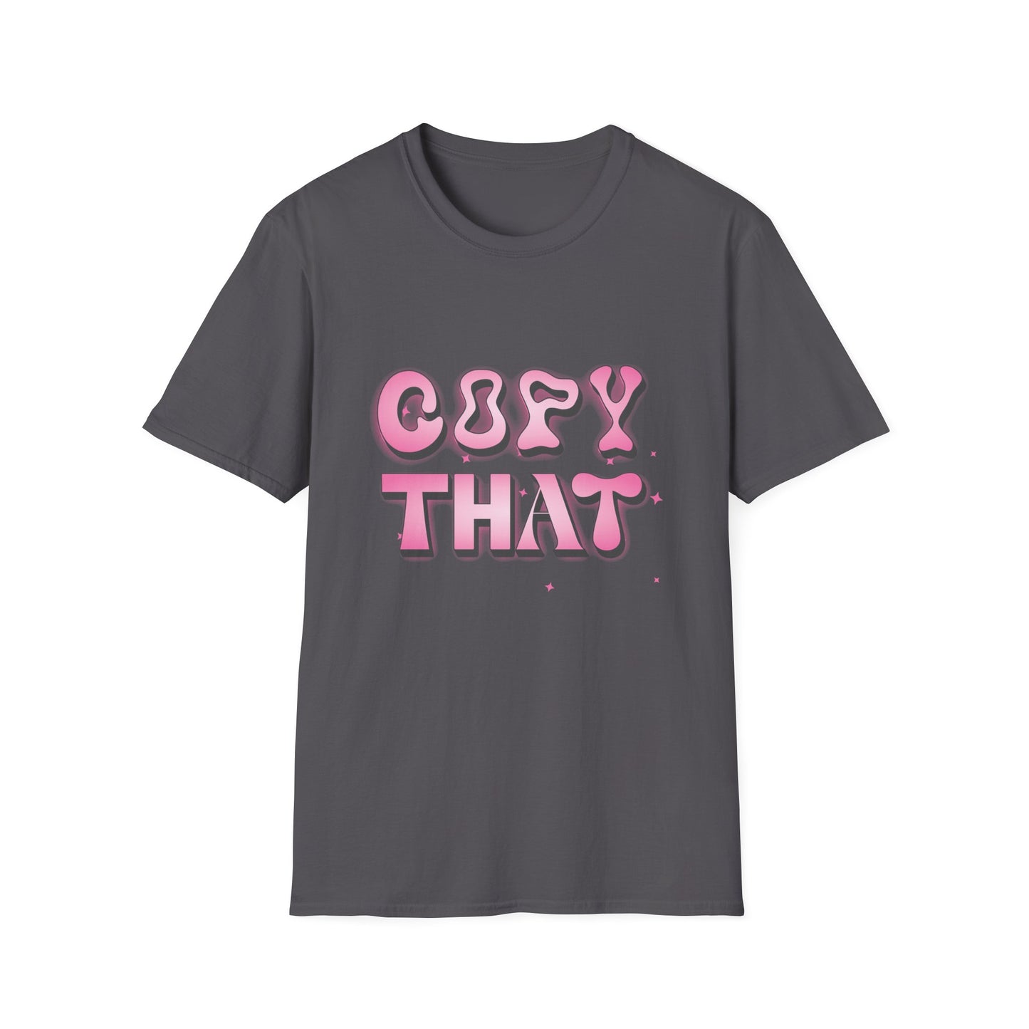 Copy That T-Shirt