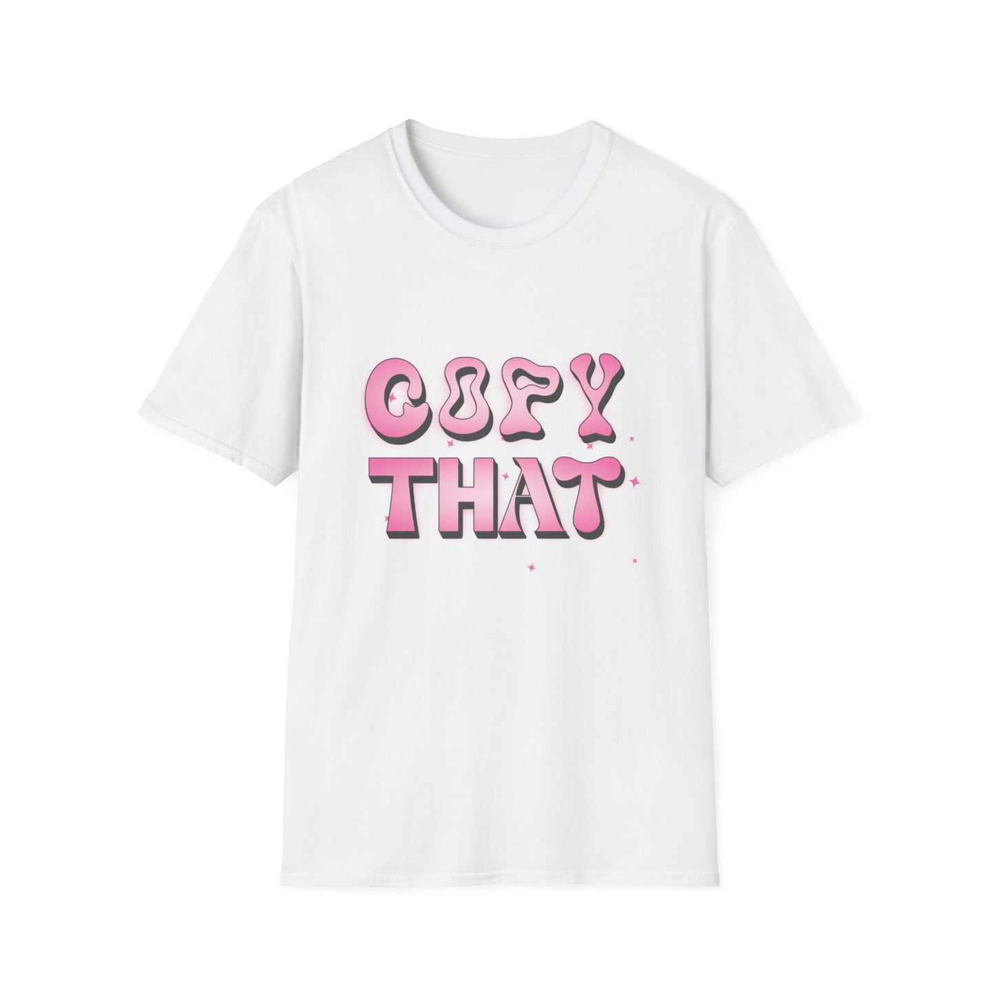 Copy That T-Shirt