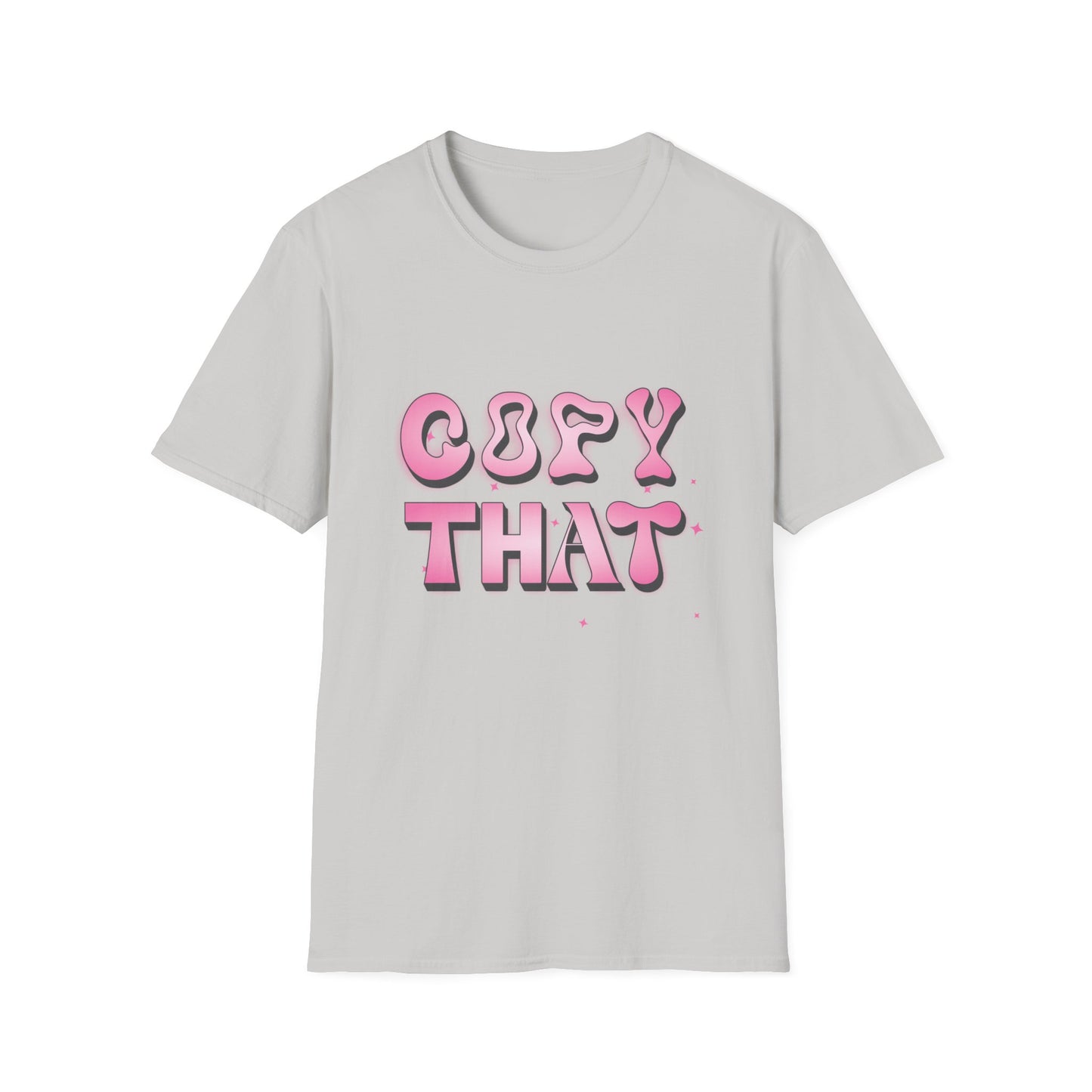 Copy That T-Shirt
