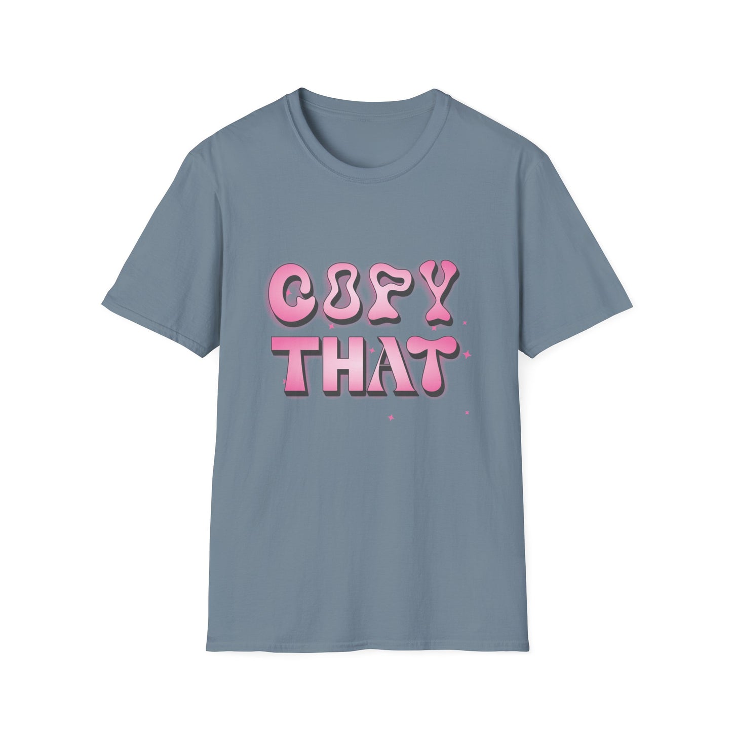 Copy That T-Shirt