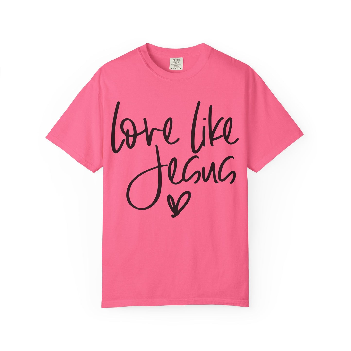 Love Like Jesus Unisex Garment-Dyed T-Shirt, Christian Gift, Faith-Based Apparel, Inspirational Shirt, Religious T-shirt