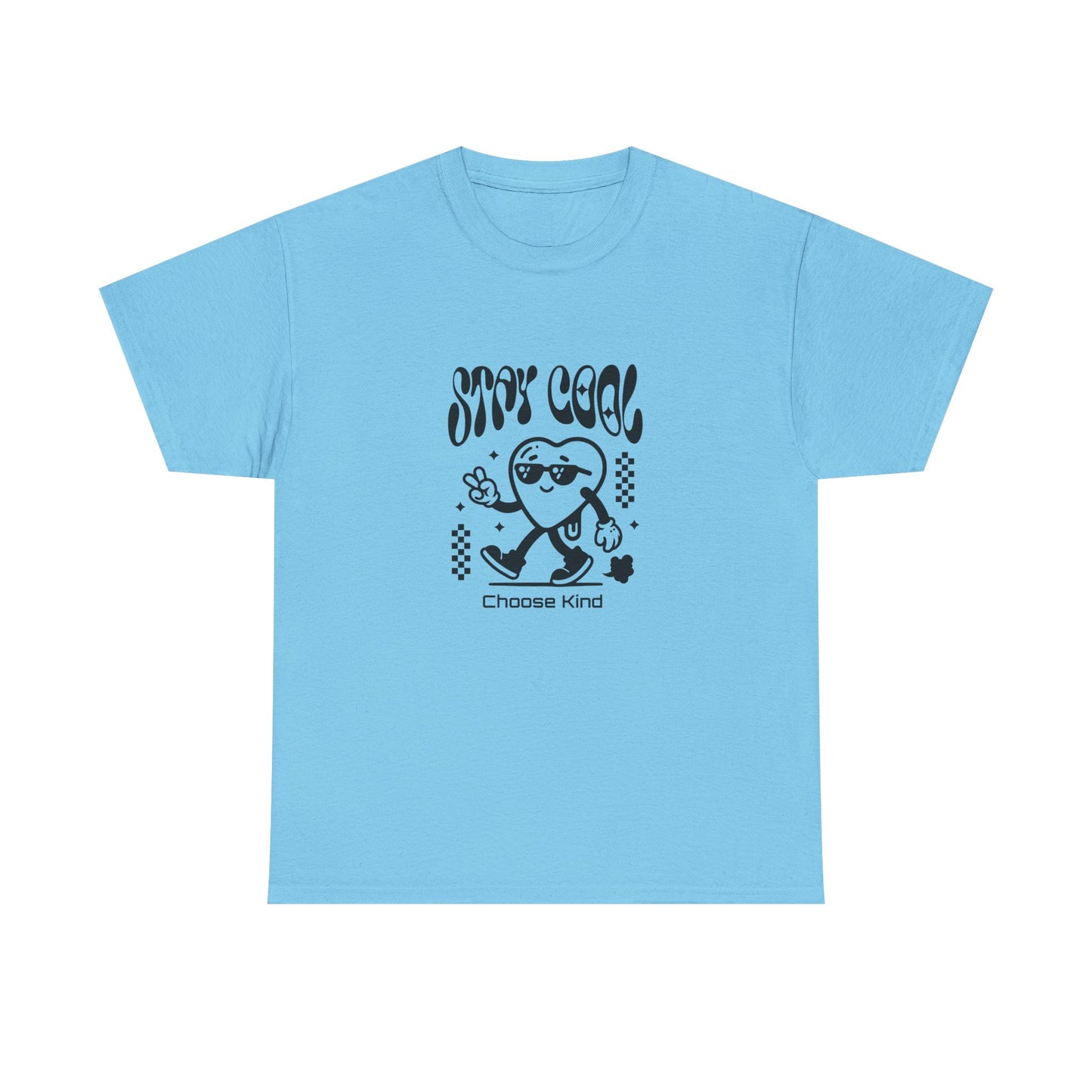 Stay Cool Be Kind  Unisex Heavy Cotton Tee - Choose Kind Design, Casual Wear, Gift for Friends, Summer Outing, Positive Vibes